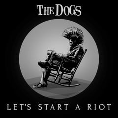Artwork for "Let's Start A Riot"
