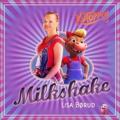 Nå kan du høre første smakebit fra høstens storfilm for barna, "KuToppen"! Lisa Børuds "Milkshake" er ute nå.