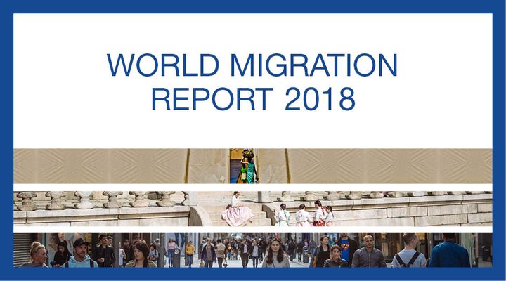 På den internasjonale migrasjonsdagen 18. desember lanseres World Migration Report 2018. Det er Den internasjonale organisasjonen for migrasjon (IOM) som utgir denne rapporten.