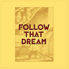 Albumcover for Follow That Dream