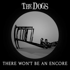 Artwork for "There Won't Be An Encore"